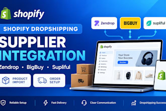 setup shopify dropshipping store and integrate zendrop bigbuy or supliful