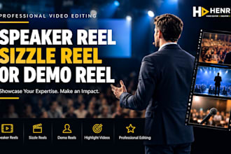 create and edit sizzle reel speaker reel or demo reel for speaker