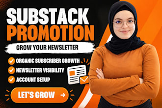 do substack promotion, substack newsletter and organic substack subscribers