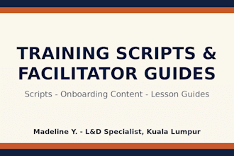 write your training scripts, facilitator guides, and onboarding content