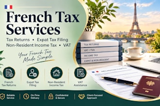 prepare french tax returns, expat tax filing, non resident income tax vat