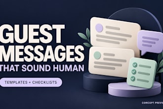 write airbnb guest message templates and turnover checklists