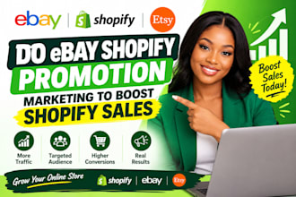 do ebay shopify promotion, etsy store promotion marketing to boost shopify sales