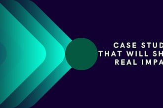 write case studies that will close deals