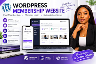 build a wordpress membership website, paid community, and subscription website