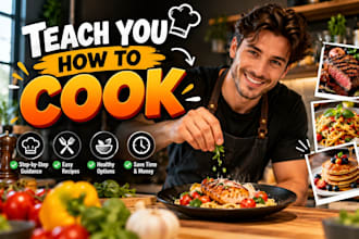 teach you how to cook and eat