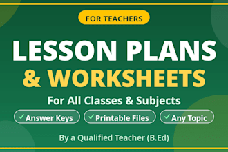 create lesson plans and worksheets for teachers
