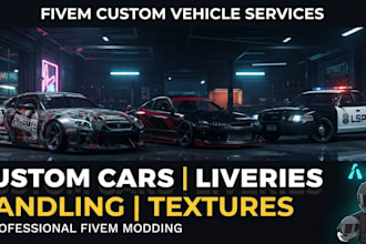 custom fivem cars, design vehicle liveries, fix textures and tune car handling