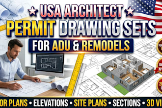 create permit drawing sets as a USA architect for adu and remodel