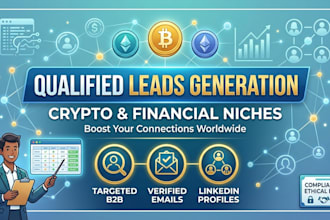 do crypto, forex investor, fintech web research lead generation, real estate