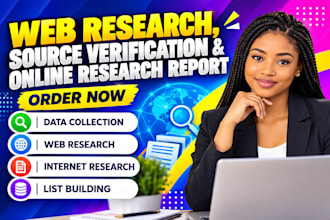 conduct web research, source verification and online research reports