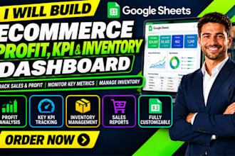 build a google sheet ecommerce profit, KPI and inventory dashboard