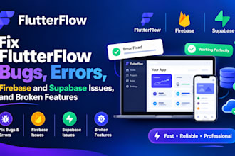 fix flutterflow bugs, errors, firebase and supabase issues, and broken features