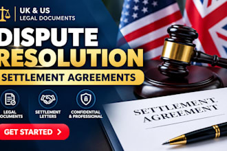 prepare US settlement agreements and dispute resolution documents