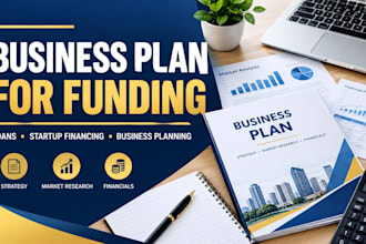 write a business plan for funding, loans and startup financing