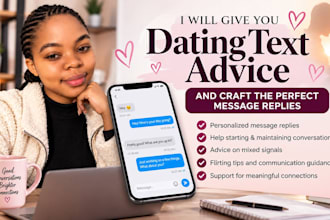 give you dating text advice and craft the perfect message replies