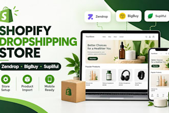 build a shopify dropshipping store with zendrop, bigbuy and supliful