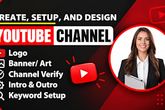 setup  youtube channel with logo, banner, SEO and branding