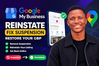 reinstate, fix google my business suspension and restore gmb gbp reinstatement