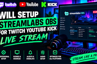 setup stream labs obs for twitch youtube kick live stream