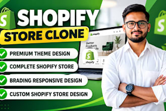 clone duplicate, redesign  your shopify store and website