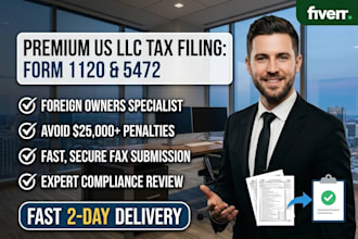 file and fax form 5472 and form 1120 llc US tax returns fastly
