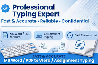 do ms word typing, assignment typing, pdf to word typing work fast