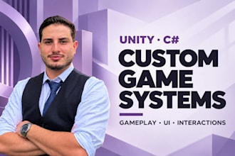 develop unity game mechanics and systems