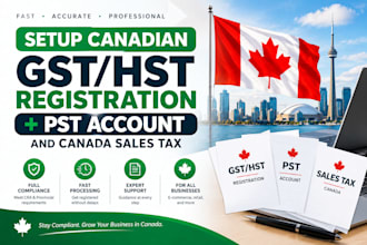 setup canadian gst hst registration, pst account, and canada sales tax