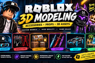create custom roblox 3d models, accessories and game assets
