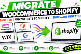 migrate woocommerce to shopify magento wix webiste to shopify shopware migration