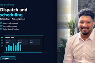 build a dispatch and scheduling system