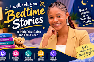 tell you bedtime stories to help you relax and fall asleep