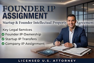 draft a founder intellectual property assignment agreement
