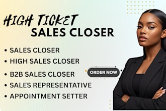 your high ticket sales b2b sales representative  sales person