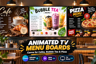 design animated TV digital menu boards in canva for cafes, bubble tea and pizza