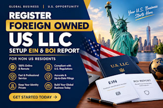 register foreign owned US llc setup ein and boi report for non US residents