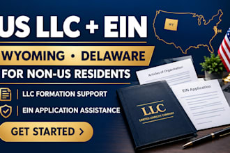 assist with wyoming or delaware llc formation and ein for non residents