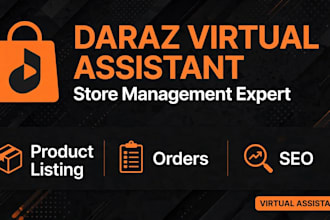 be your expert daraz virtual assistant for store management