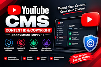provide professional youtube cms, content id, and copyright support