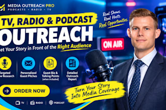 tv radio podcast media outreach journalist pitching press release campaign