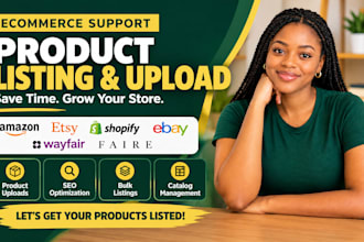 list and upload products on amazon etsy shopify ebay wayfair and faire