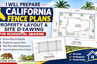 california fence plans, property layout, site drawing for residential drawing