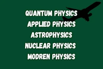 do physics, optics, mechanics, quantum, nuclear and atomic research