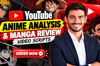 write anime analysis and manga review youtube scripts