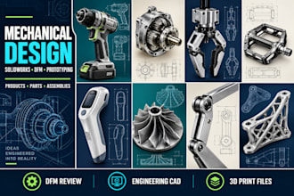 provide mechanical design, dfm engineering, and product prototype in solidwork