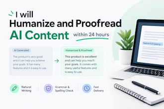 humanize and proofread ai content within 24 hours