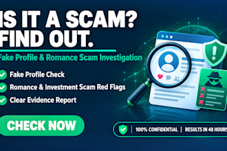 investigate online scammers, fake profiles and romance scams