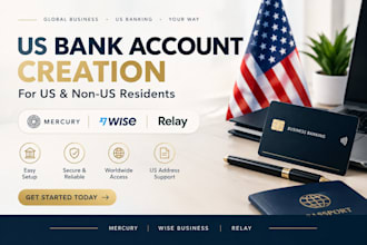 create US bank account for non US resident mercury, wise, relay, US address