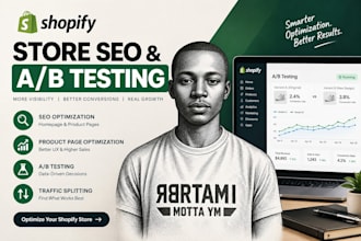 optimize shopify store, product and homepage seo, ab testing, traffic split